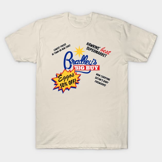 Stranger Things Bradley's Big Buy T-Shirt by RisaRocksIt